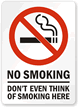 No Smoking Don't Think Of Smoking Sign