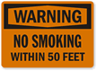 Warning: No Smoking Within 50 Feet