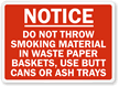 Do Not Throw Smoking Material Sign