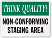 Non Conforming Staging Area Sign