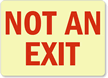 Not An Exit Sign