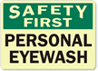 Safety First: Personal Eyewash Sign