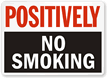 Positively No Smoking