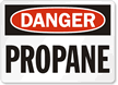 Danger Propane Sign