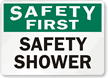 Safety First Safety Shower Sign