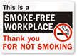 This Is A Smoke-Free Workplace Sign
