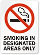 Smoking In Designated Areas Only (symbol) Sign