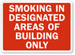 Smoking In Designated Areas Of Building Sign