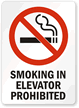 Smoking In Elevator Prohibited (symbol) Sign