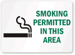 Smoking Permitted In This Area