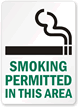 Smoking Permitted In This Area Sign