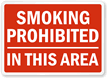 Smoking Prohibited In This Area