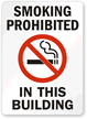Smoking Prohibited In This Building (symbol) Sign