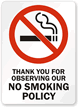 Thank You For Observing Our Policy Sign