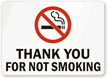 Thank You For Not Smoking Sign
