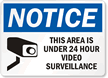 Notice This Area Under Video Surveillance Sign