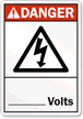 Danger ANSI Volts Sign