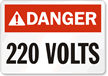 Danger ANSI 220 Volts Sign