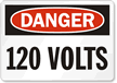 Danger 120 Volts Sign