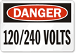 Danger: 120/240 Volts