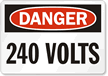 Danger: 240 Volts