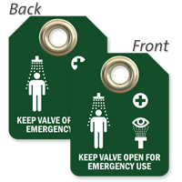Keep Valve Open For Emergency Use Tag