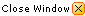 Close Window Image